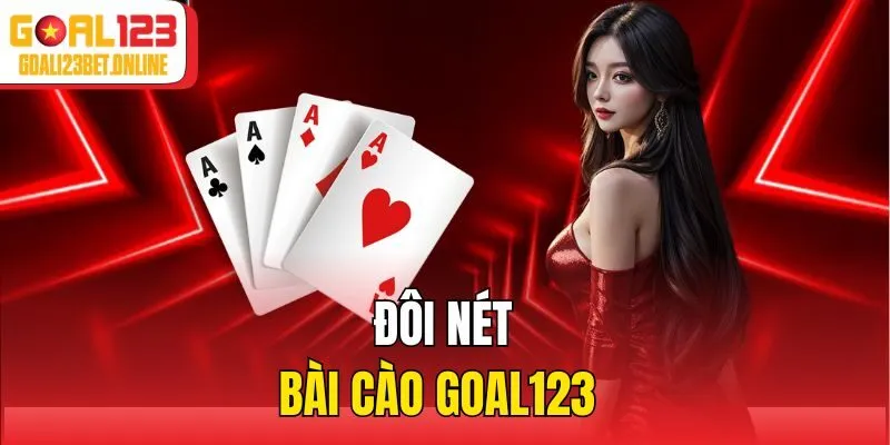 Đôi nét bài Cào Goal123