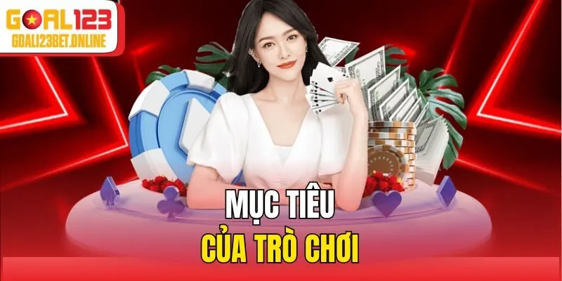 Mục tiêu của trò chơi